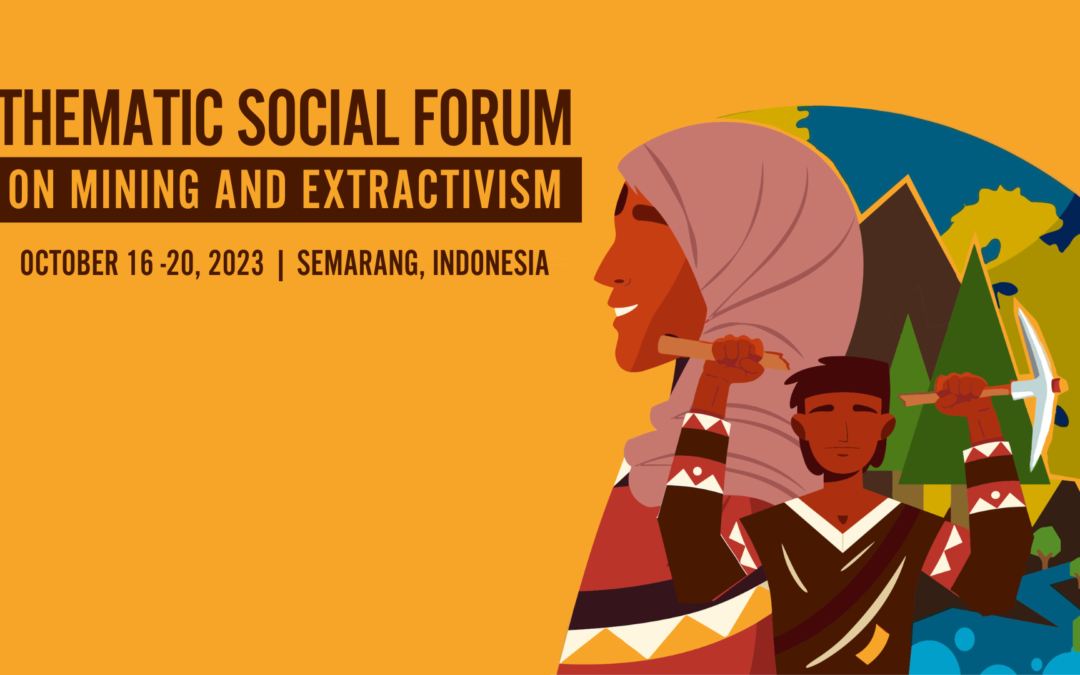 Forum social thématique sur l'exploitation minière et l'économie extractive